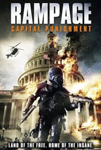 دانلود فیلم Rampage: Capital Punishment 201412305-57464383