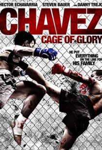 دانلود فیلم Chavez Cage of Glory 201311286-1429681896
