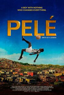 دانلود فیلم Pele: Birth of a Legend 20166686-1592124562