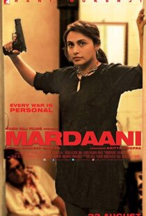 دانلود فیلم هندی Mardaani 20146062-776646213