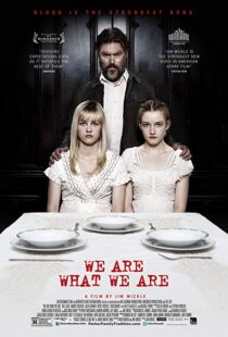 دانلود فیلم We Are What We Are 201317221-1511328247