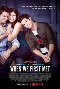 دانلود فیلم When We First Met 201813598-1552504548
