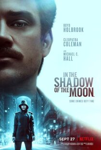 دانلود فیلم In the Shadow of the Moon 201919227-1951490335