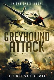 دانلود فیلم Greyhound Attack 201910920-2010088479