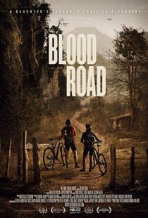 دانلود مستند Blood Road 20177155-1015266444