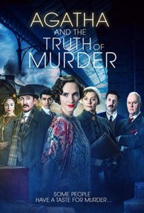دانلود فیلم Agatha and the Truth of Murder 201817761-1640443890