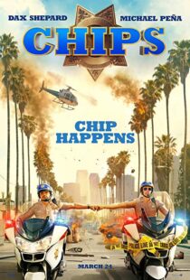 دانلود فیلم CHIPS 201717187-1185372120