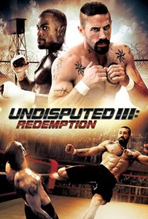 دانلود فیلم Undisputed 3: Redemption 201045181-775962245