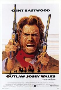 دانلود فیلم The Outlaw Josey Wales 197687348-257832615
