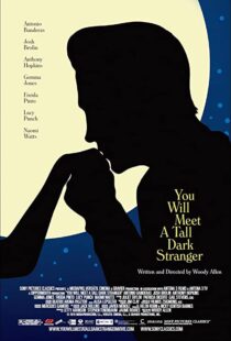 دانلود فیلم You Will Meet a Tall Dark Stranger 201099245-31677841