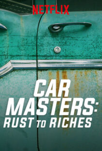 دانلود سریال Car Masters: Rust to Riches98293-1778150832