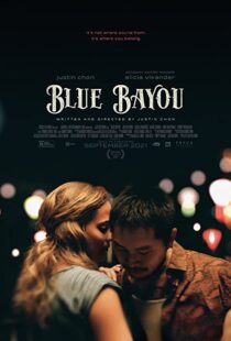 دانلود فیلم Blue Bayou 202192018-1298963944