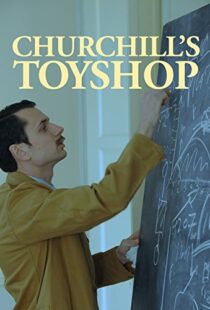 دانلود مستند Churchill’s Toyshop 2015103560-587845925