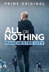 دانلود مستند All or Nothing: Manchester City111563-791693768
