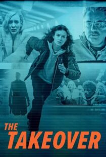 دانلود فیلم The Takeover 2022329763-1227634420