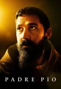 دانلود فیلم Padre Pio 2022338054-833407621