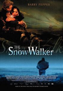 دانلود فیلم The Snow Walker 2003369154-739172770