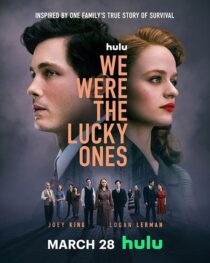 دانلود سریال We Were the Lucky Ones393307-584291971