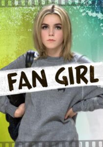 دانلود فیلم Fan Girl 2015391838-505362799