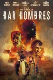 دانلود فیلم Bad Hombres 2023396308-1718166890