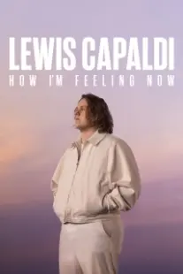 دانلود فیلم Lewis Capaldi: How I’m Feeling Now 2023402640-1196902232