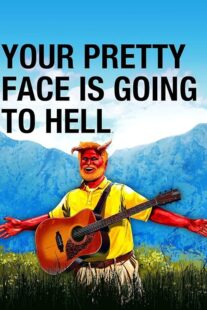 دانلود سریال Your Pretty Face Is Going to Hell401565-939762213