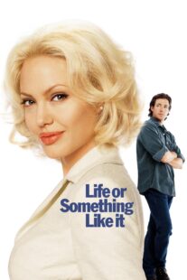 دانلود فیلم Life or Something Like It 2002404791-947669223