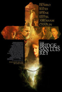 دانلود فیلم The Bridge of San Luis Rey 2004410478-77369169
