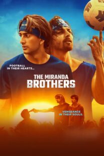 دانلود فیلم هندی The Miranda Brothers 2024413625-566095880