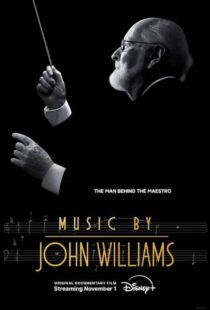 دانلود مستند Music by John Williams 2024415627-1175785343