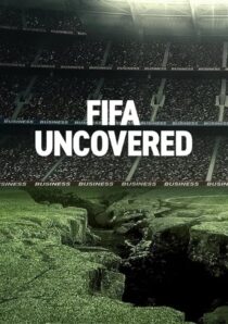 دانلود سریال FIFA Uncovered415717-801100728