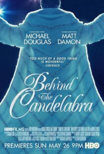 دانلود فیلم Behind the Candelabra 2013417693-1982000102