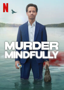 دانلود سریال Murder Mindfully (Achtsam Morden)417281-1135369573