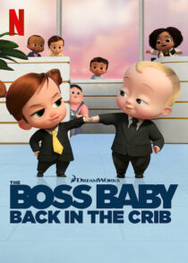 دانلود انیمیشن The Boss Baby: Back in the Crib417785-1236904942