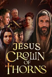 دانلود سریال Jesus Crown of Thorns420381-1123383883