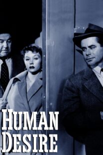 دانلود فیلم Human Desire 1954418741-1865688697