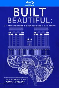 دانلود مستند Built Beautiful: An Architecture and Neuroscience Love Story with Narration by Martha Stewart 2020430524-1239944245
