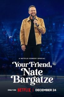 دانلود فیلم Your Friend, Nate Bargatze 2024429256-1124820253