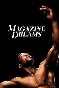 دانلود فیلم Magazine Dreams 2023430592-823484540