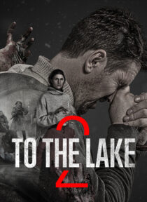دانلود سریال To the Lake431631-1854456267