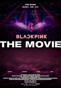 دانلود فیلم کره‌ای Blackpink: The Movie 2021434085-215789044