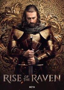 دانلود سریال Rise of the Raven433615-585495730
