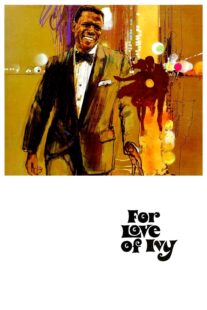 دانلود فیلم For Love of Ivy 1968435701-1216690164