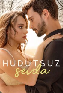 دانلود سریال (Boundless Love) Hudutsuz Sevda435271-280761917