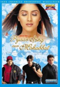 دانلود فیلم هندی Pyaar Ishq Aur Mohabbat 2001436101-940310162