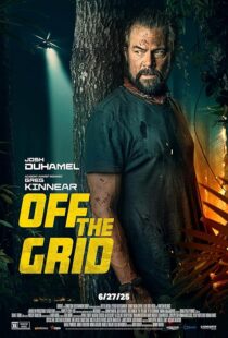 دانلود فیلم Off the Grid 2025435923-242383998