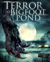 دانلود فیلم Terror at Bigfoot Pond 2020436152-1512884284
