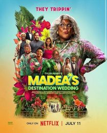 دانلود فیلم Madea’s Destination Wedding 2025436047-489182800