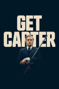 دانلود فیلم Get Carter 1971435762-821459961