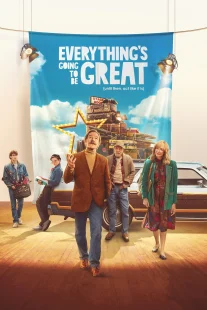 دانلود فیلم Everything’s Going to Be Great 2025435957-286494534